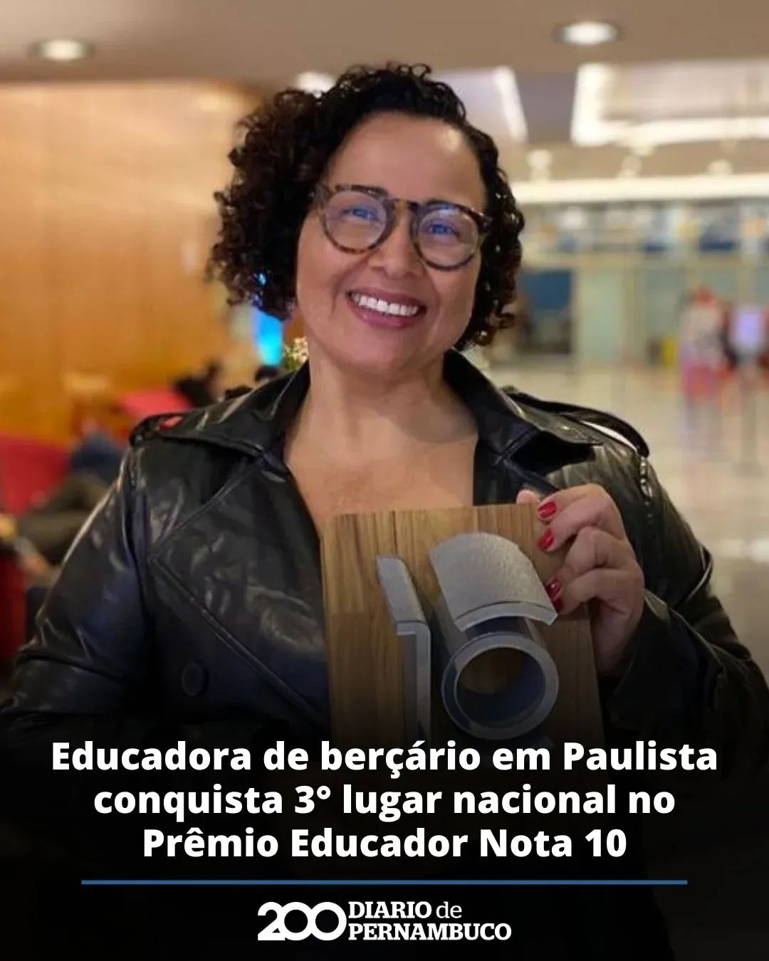Educadora de berçário em Paulista conquista 3º lugar nacional no Prêmio Educador Nota 10