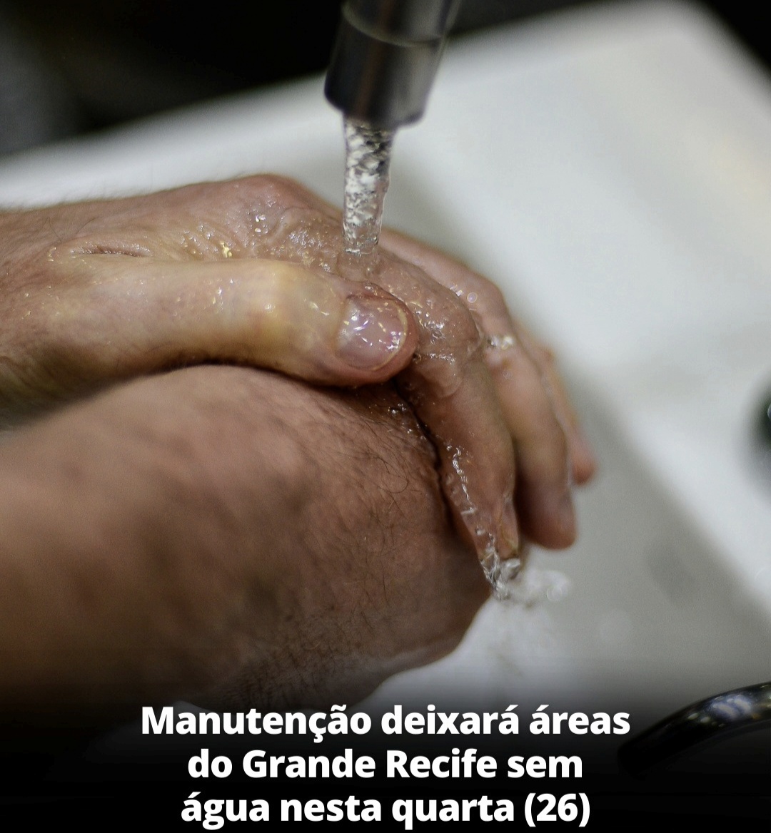Manutenção deixará áreas do Grande Recife sem água nesta quarta (26) Manutenção deixará áreas do Grande Recife sem água nesta quarta (26)
