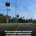 35 novas lombadas eletrônicas estão sendo implementadas nas rodovias de Pernambuco 35 novas lombadas eletrônicas estão sendo implementadas nas rodovias de Pernambuco