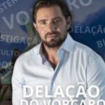 Daniel Vorcaro prepara delação premiada e promete expor até 15 políticos
